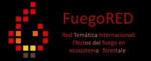  XI Congreso Internacional FuegoRED - Efectos del fuego en ecosistemas forestales